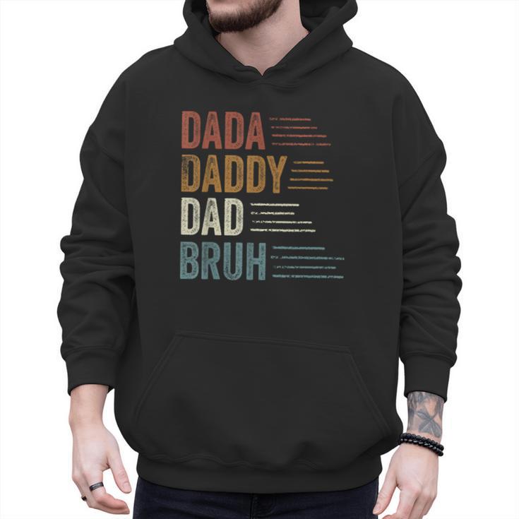 Dada Daddy Dad Bruh For Dad Father's Day Men Hoodie