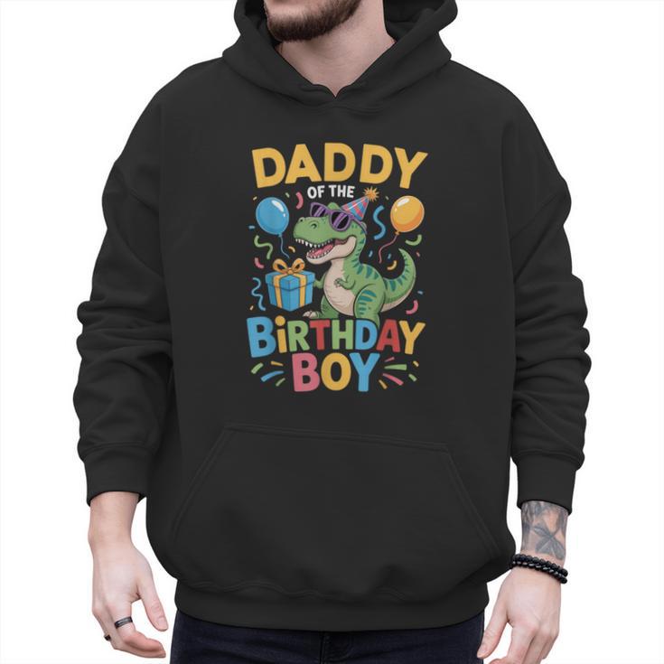 Daddy Of The Birthday Party Outfit Dinosaur Squad Dad Men Hoodie