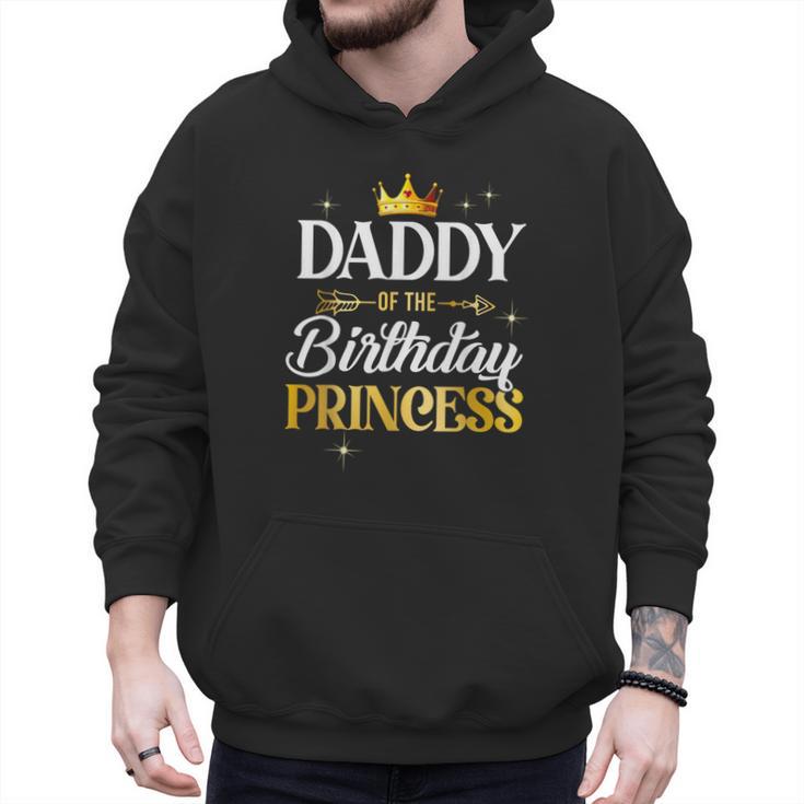 Daddy Of The Birthday Princess Girl Party Matching Family Men Hoodie