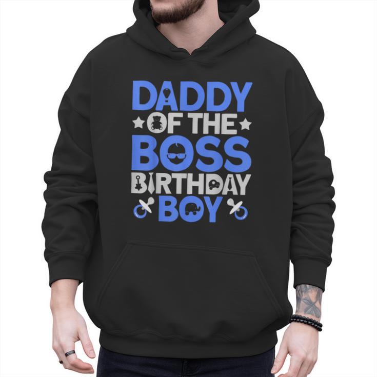 Daddy Of The Boss Birthday Party Outfit Like A Boss Daddy Men Hoodie