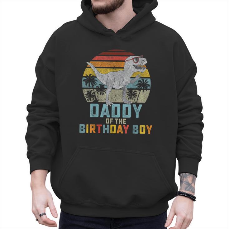 Daddy Dinosaur Of The Birthday Boy Dad Matching Family Men Hoodie