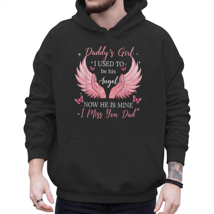 Daddy Girl I Used To Be His Angel Now He Is Mine Men Hoodie