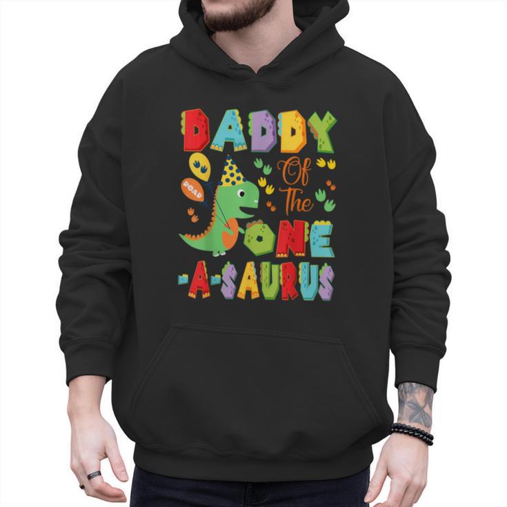 Daddy Of The One-A-Saurus 1St Birthday Boy Dinosaur Men Hoodie