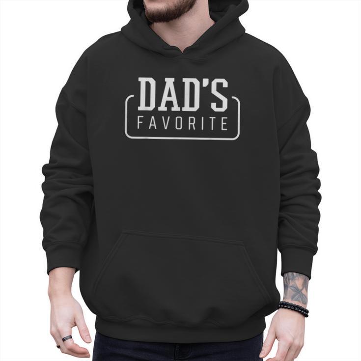 Dad's Favorite Son Daughter I'm Dad's Favorite Men Hoodie