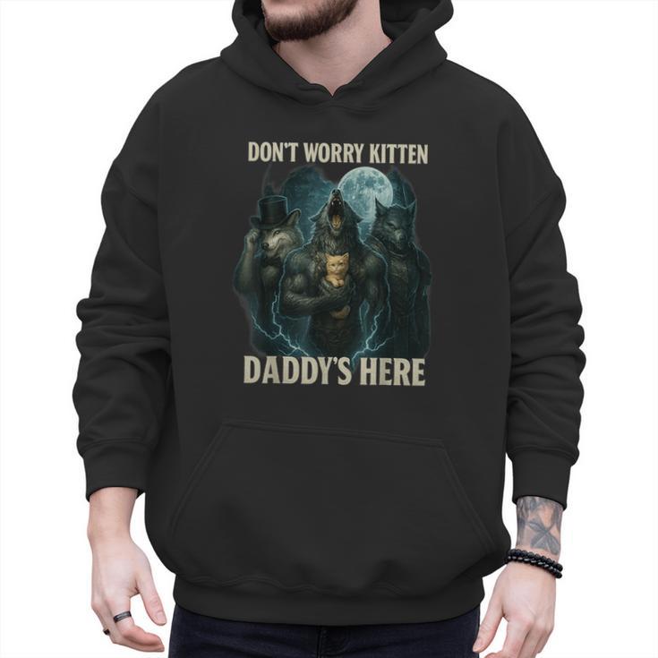 Don't Worry Kitten Daddy's Here Men Hoodie