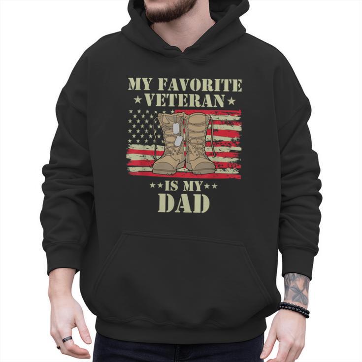 Father Veterans Day My Favorite Veteran Is My Dad Proud Kids Men Hoodie