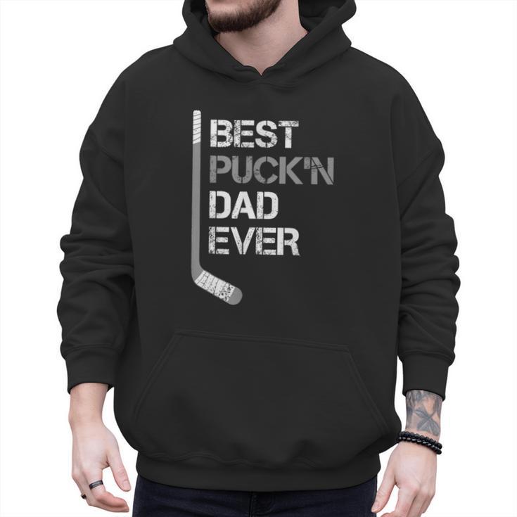 Father's Day Hockey Dad Best Puck'n Dad Ever Men Hoodie