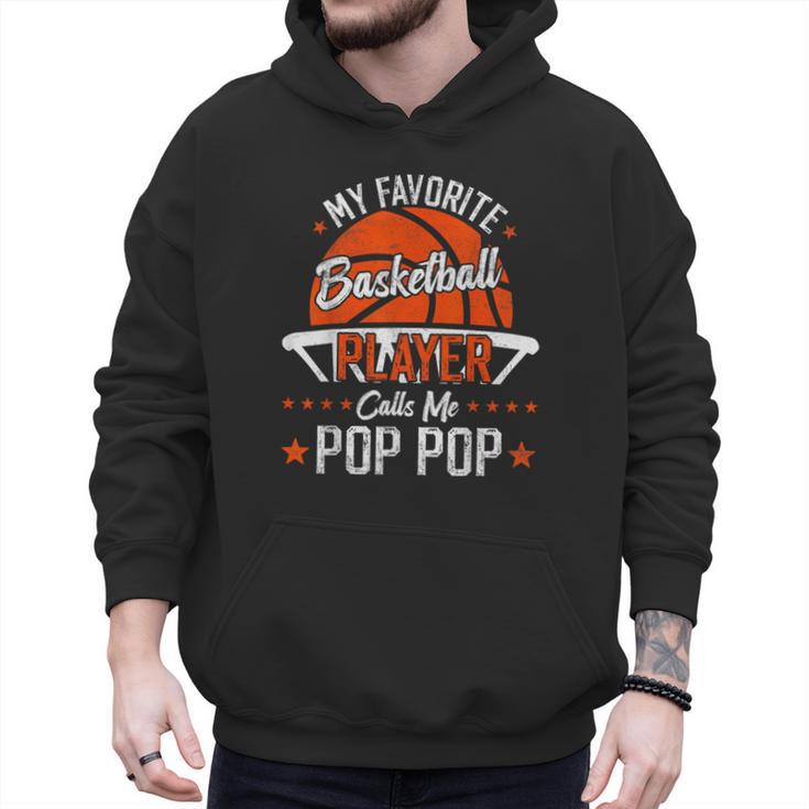 My Favorite Basketball Player Calls Me Pop Pop Funny Dad Men Hoodie