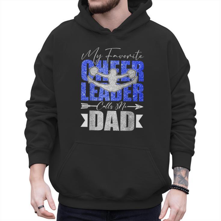 My Favorite Cheerleader Calls Me Dad Cheer Dad Fathers Day Men Hoodie