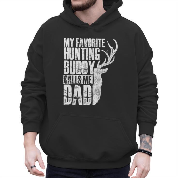 My Favorite Hunting Buddy Calls Me Dad Deer Animal Hunter Men Hoodie