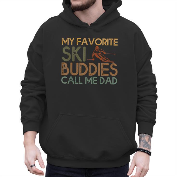 My Favorite Ski Buddies Call Me Dad A Cool Ski For Skiers Men Hoodie