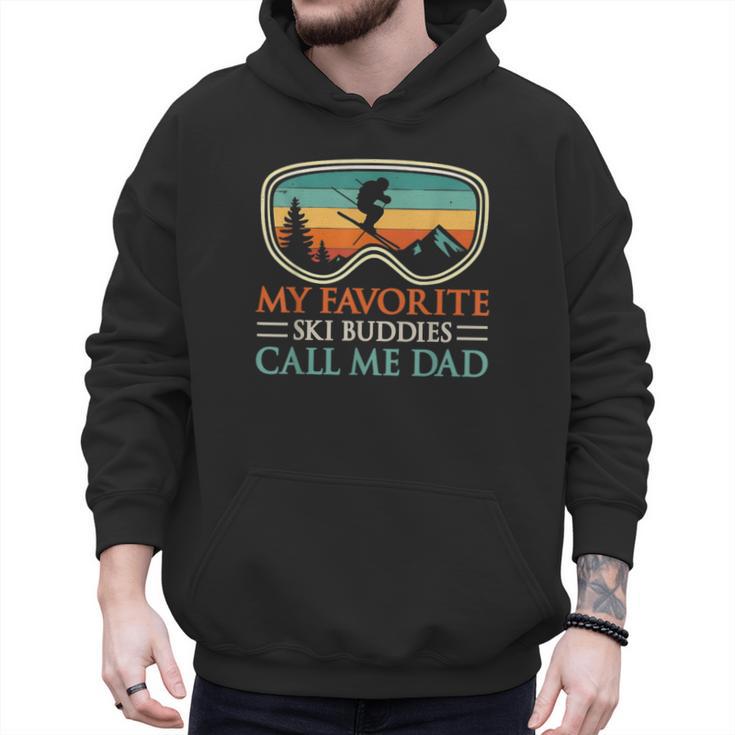 My Favorite Ski Buddies Call Me Dad Ski Dad Men Hoodie