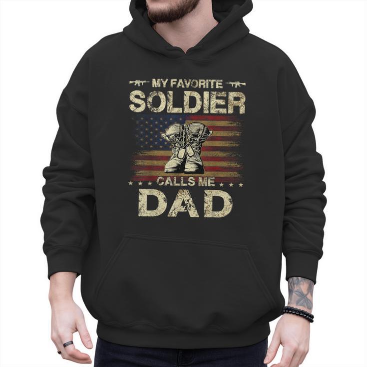 My Favorite Solider Calls Me Dad Proud Army Dad Men Hoodie