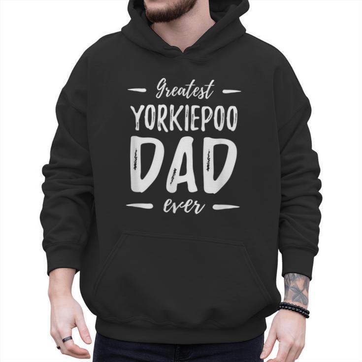 Greatest Yorkiepoo Dog Dad  Idea Men Women Men Hoodie