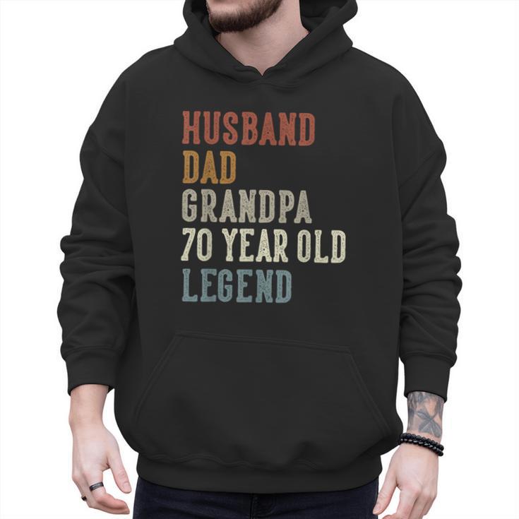 Husband Dad Grandpa 70 Year Old Legend 70th Birthday Men Hoodie