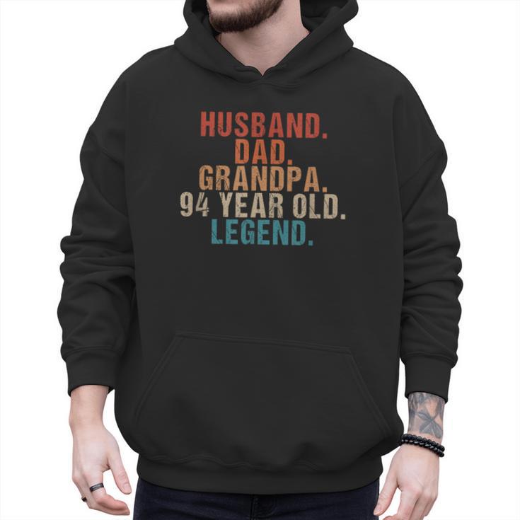 Husband Dad Grandpa 94 Year Old Legend 94th Bday Men Men Hoodie