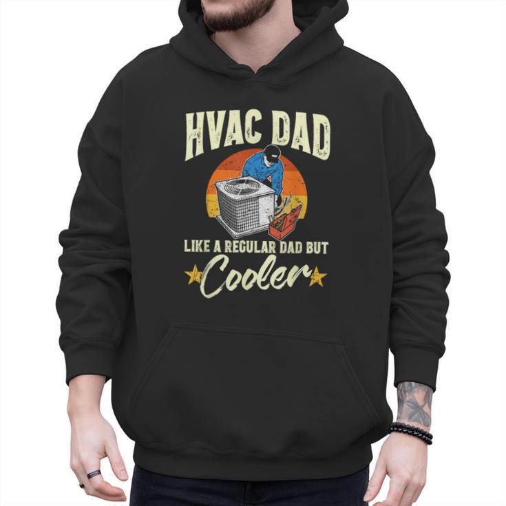 HVAC Dad But Cooler HVAC Technician Father Men Hoodie