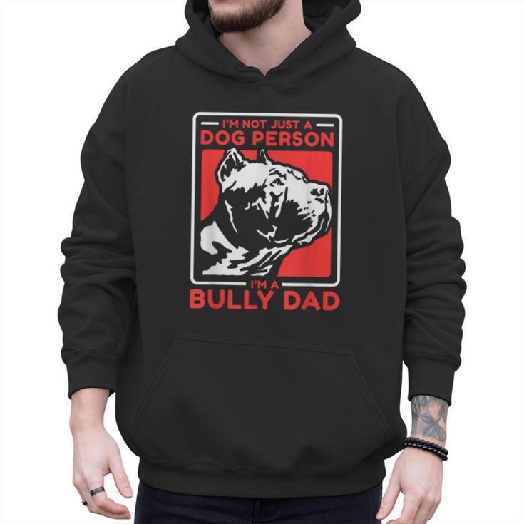 I'm A Bully Dad Dog Owner American Bully Men Hoodie