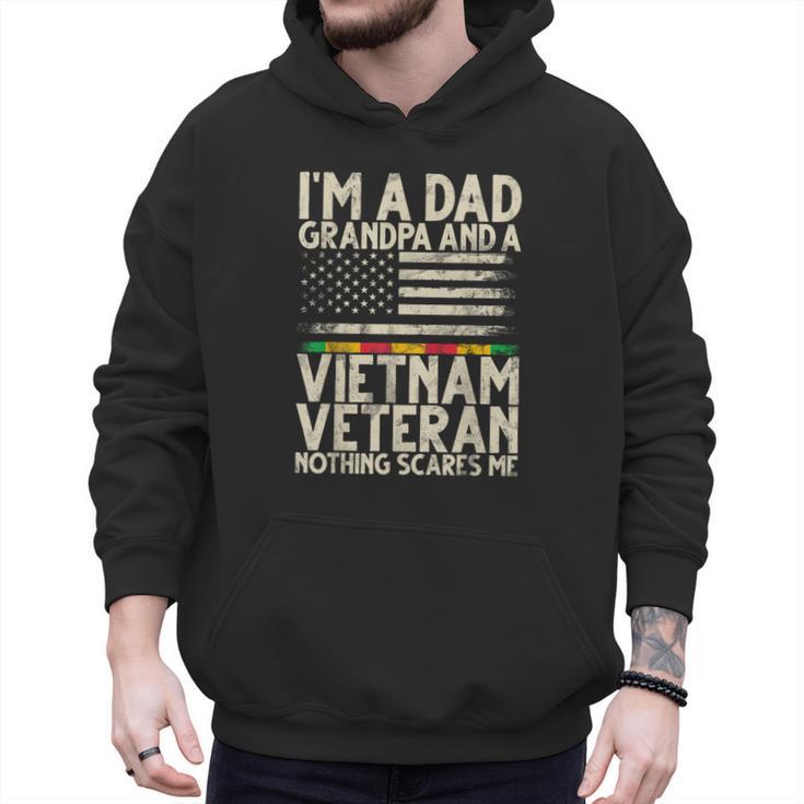 I'm A Dad Grandpa And A Vietnam Veteran Nothing Scares Me Men Hoodie