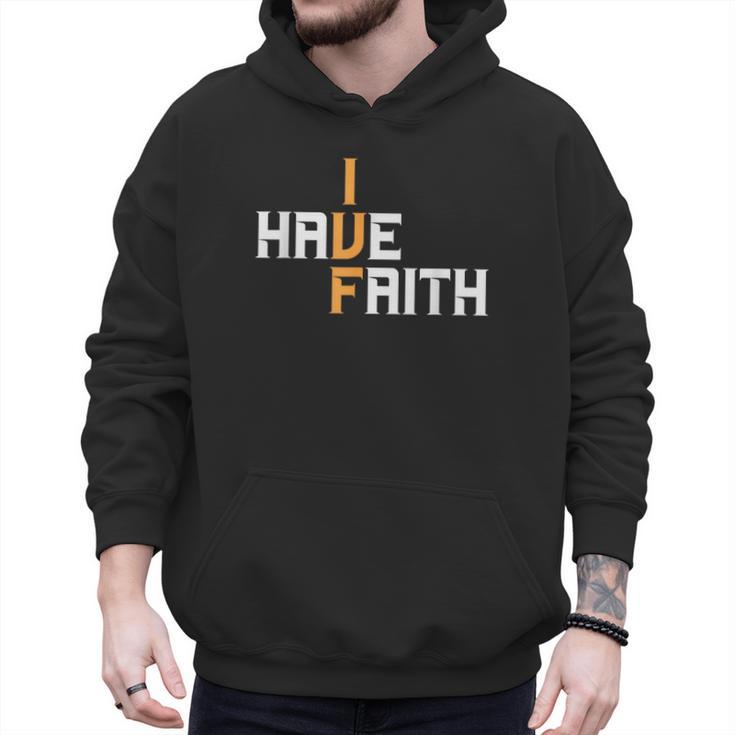 IVF I Have Faith IVF Mom IVF Dad Transfer Day Men Hoodie