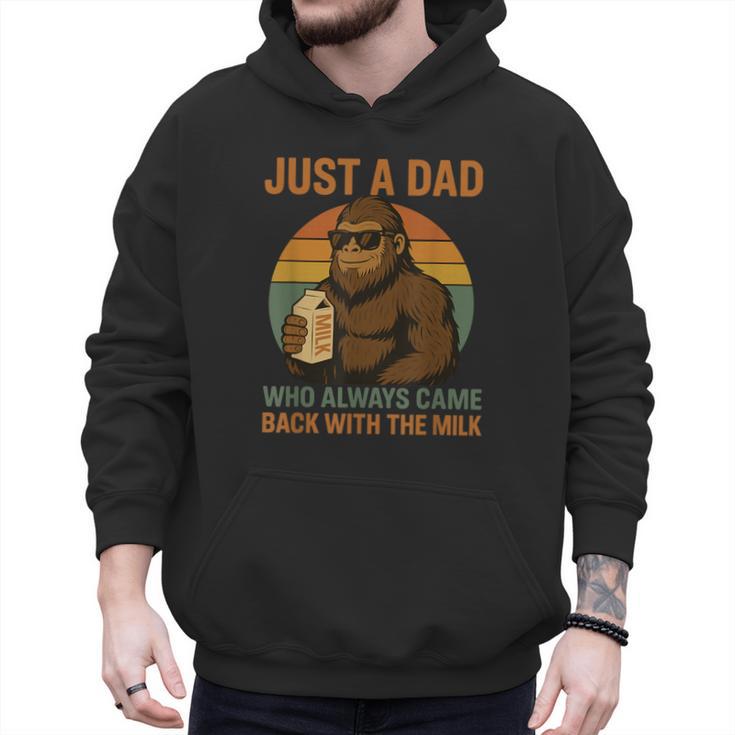 Just A Dad Who Always Came Back With The Milk Bigfoot Men Hoodie