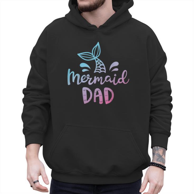 Mermaid Dad Merman Daddy Dad Family Matching Birthday Men Hoodie