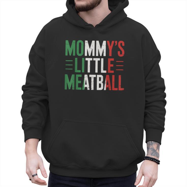Mommy's Little Meatball Italian Quote Family Dad Mom Kids Men Hoodie