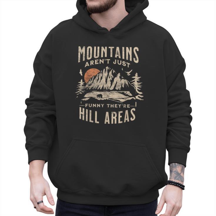 Mountains Aren't They'Re Hill Areas Dad Joke Word Pun Men Hoodie