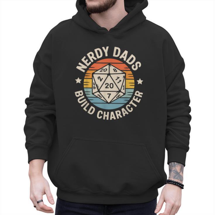 Nerdy Dads Build Character RPG Gaming Father's Day For Dad Men Hoodie