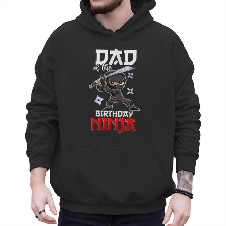 Ninja Favor Shirt For Men Dad Of The Birthday Boy Men Hoodie