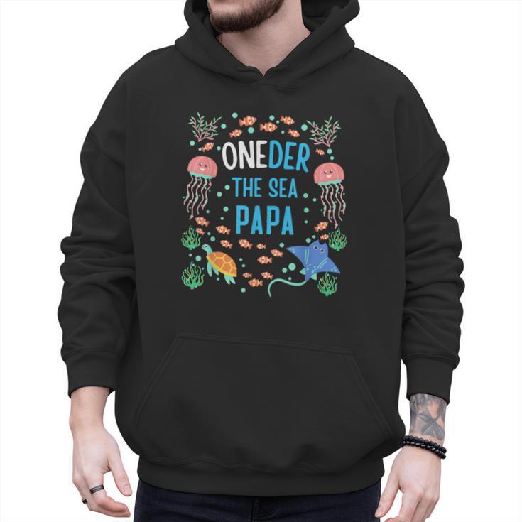 OneDer The Sea Papa 1st Birthday Dad Matching Men Hoodie