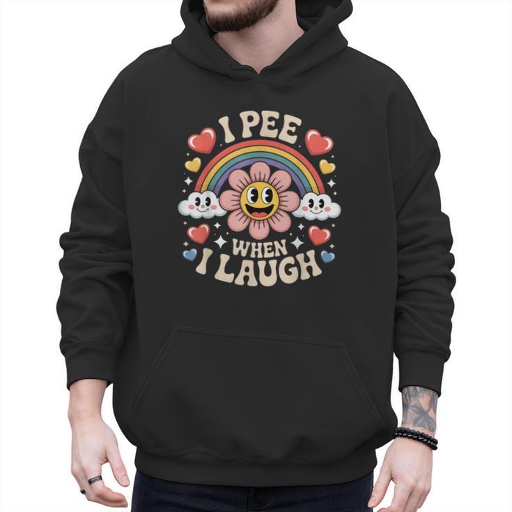 I Pee When I Laugh Adult Humor Women Men Dad Jokes Men Hoodie