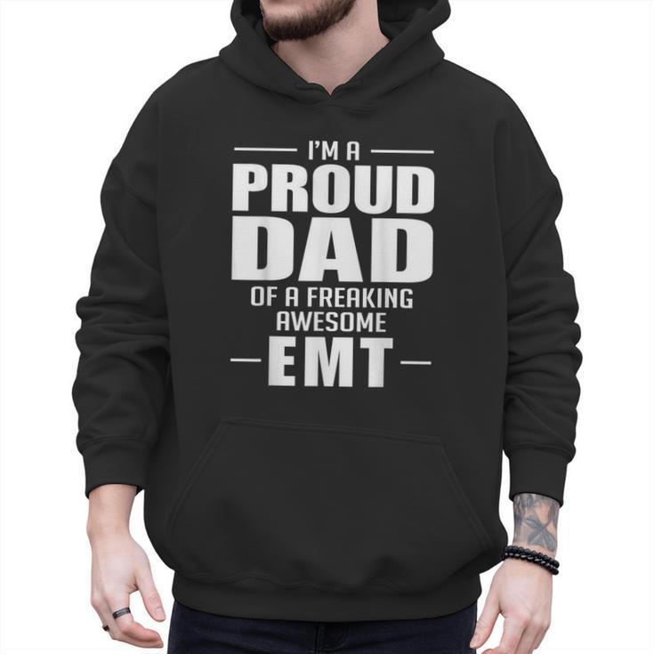 Proud Dad Of a Freaking Awesome EMT Emergency Medical Men Hoodie