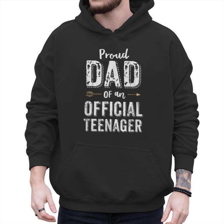 Proud Dad Of An Official Teenager T Shirt Birthday Outfit Men Hoodie