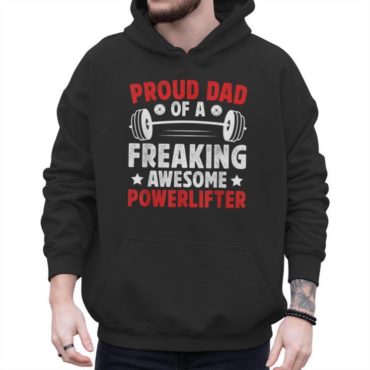 Proud Dad Of A Powerlifter Father Powerlifting Dad Men Hoodie