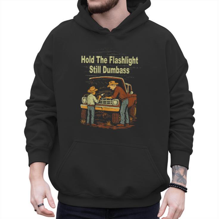 Retro Hold The Flashlight Still Dumbass Car Fixing Dad Son Men Hoodie