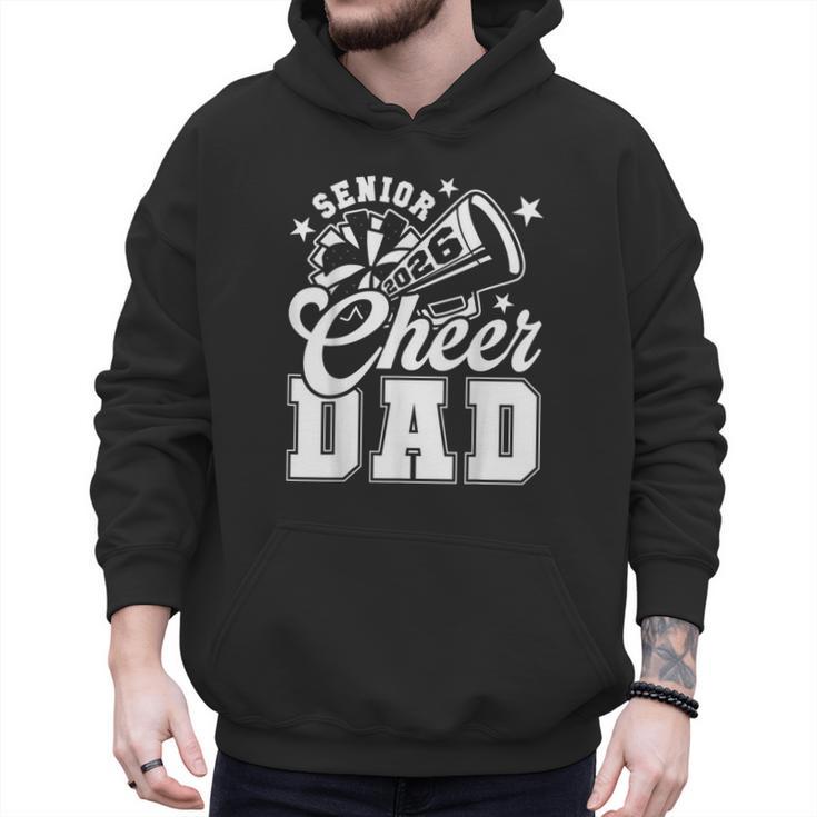 Senior Cheer Dad 2026 Proud Cheerleader Dad Class Of 2026 Men Hoodie