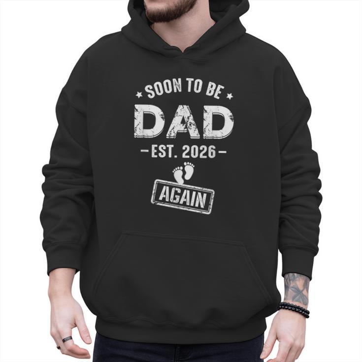 Soon To Be Dad Again Promoted To Dad Again 2026 Men Hoodie