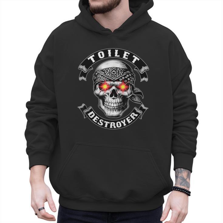 Toilet Destroyer Poop Jokes Dad Humor Poop Diarrhea Men Hoodie