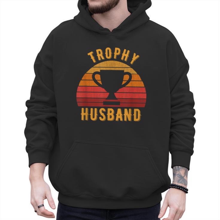 Trophy Husband  For Cool Father Or Dad Men Hoodie