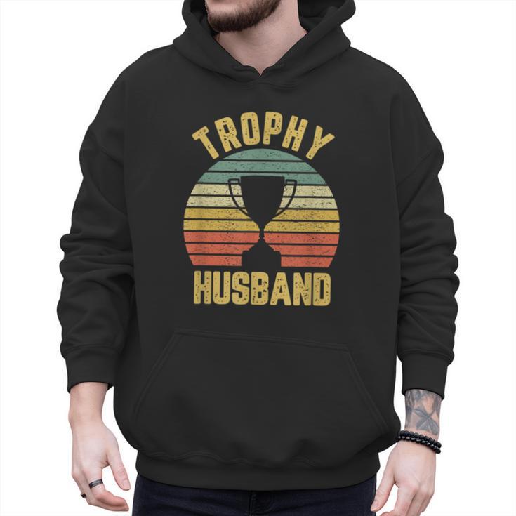 Trophy Husband For Cool Father Or Dad Men Hoodie