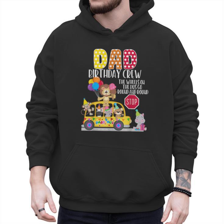 The Wheels On The Bus Dad Birthday Crew Party Toddler Kids Men Hoodie