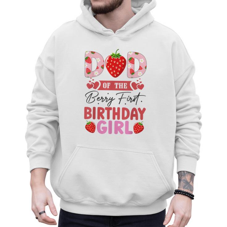 Dad Of The Berry First Birthday Girl Sweet Strawberry Men Hoodie
