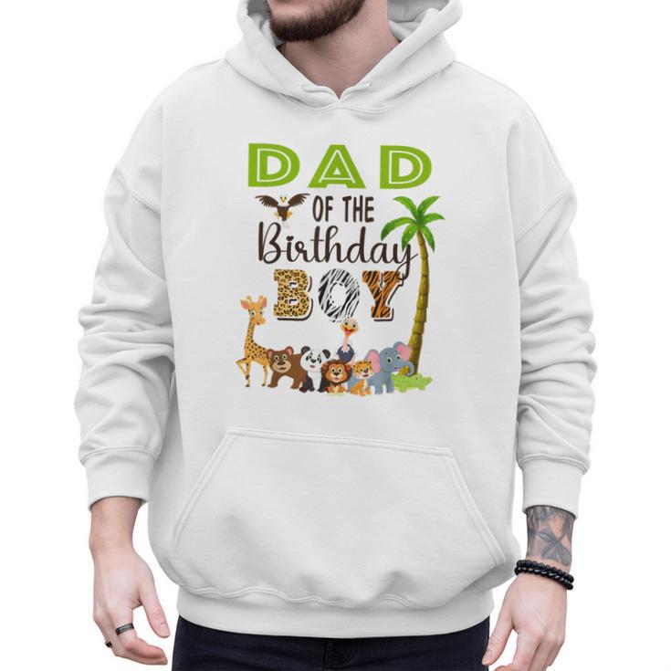 Dad Of The Birthday Boy Wild Zoo Theme Safari Party Men Hoodie