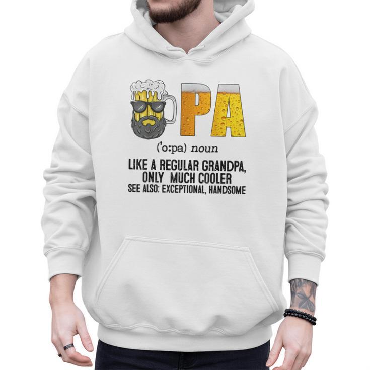Drinking Opa Like A Regular Grandpa Much Cooler Beer Dad Men Hoodie