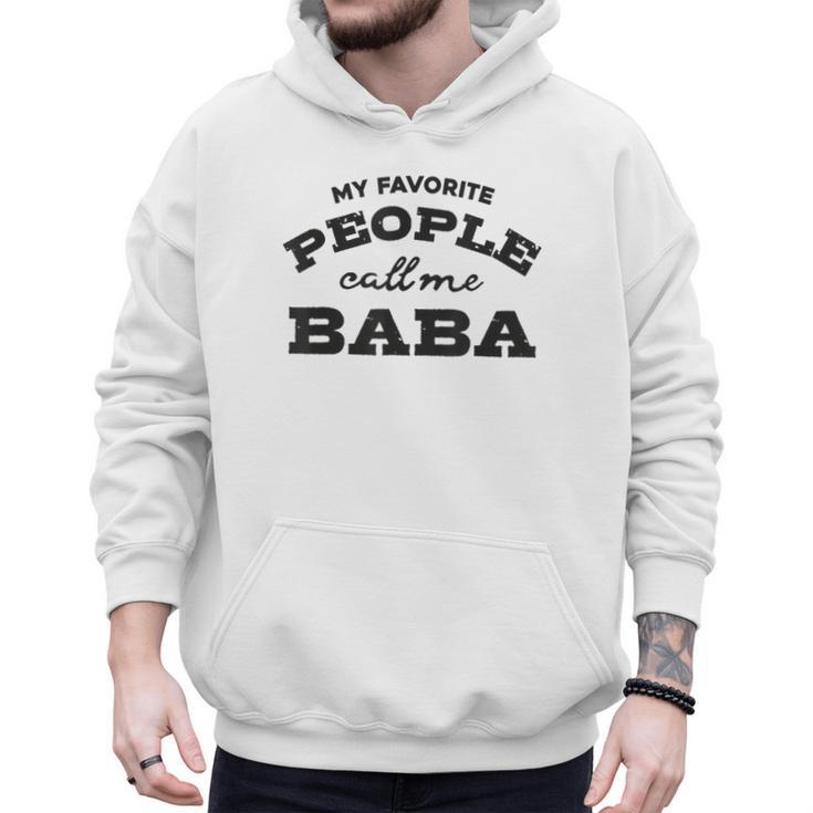My Favorite People Call Me Baba And Cute Dad T-Shirt Men Hoodie