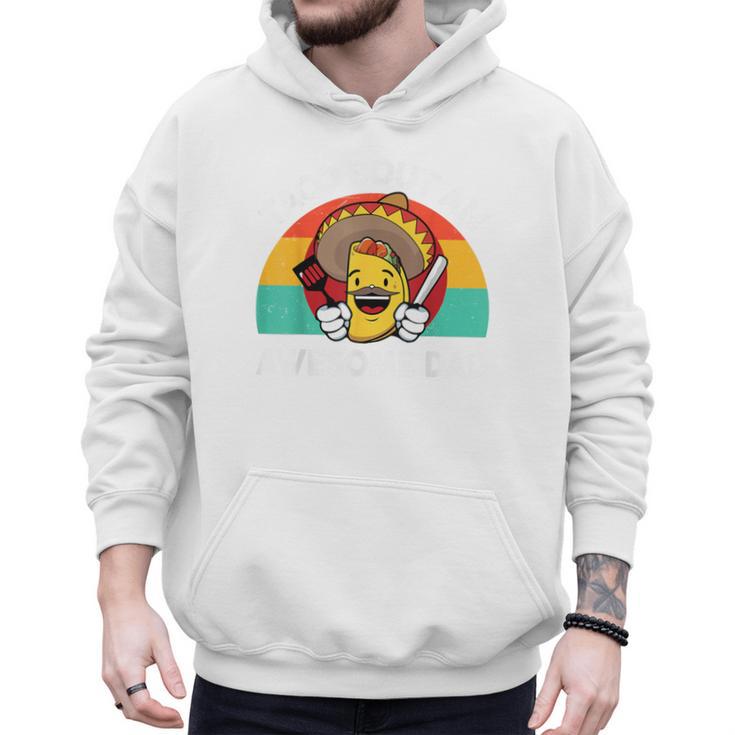 Taco Bout Awesome Dad Cinco De Mayo Mexican Men Men Hoodie