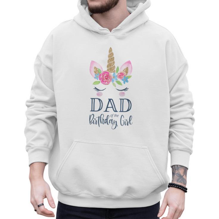 Unicorn Dad Of The Birthday Girl Shirt Matching Party Tee Men Hoodie