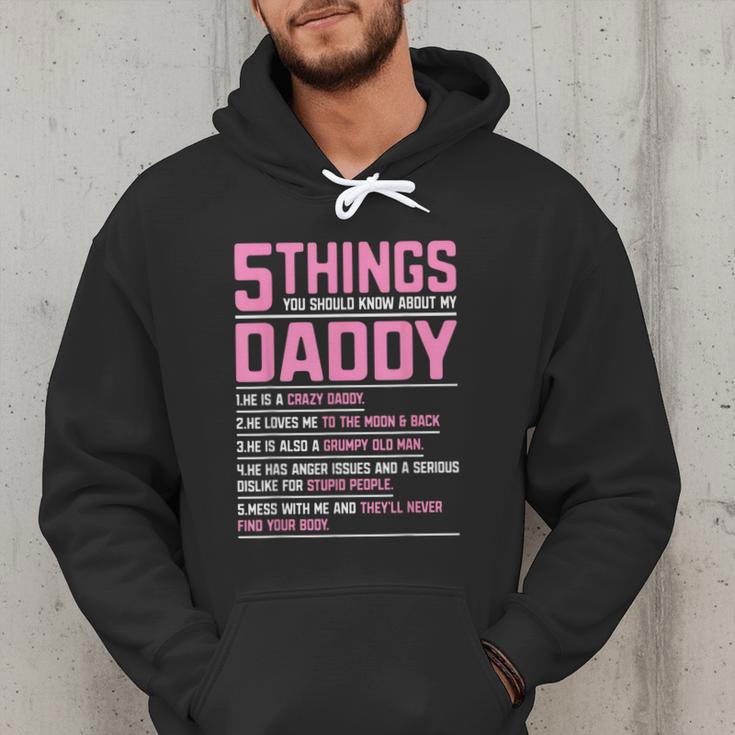 5 Things You Should Know About My Daddy Fathers Day Men Hoodie