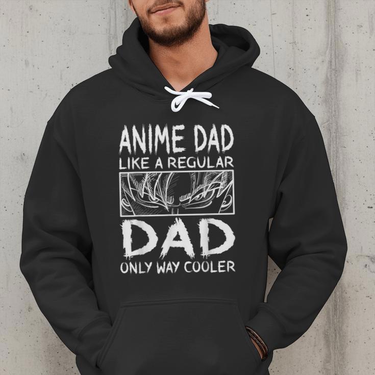 Anime Dad Like A Regular Dad Only Way Cooler Anime Men Hoodie